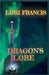 Dragon's Lore by Lori Francis