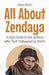 All About Zendaya: A Kid's Guide to the Actress Who Took Hollywood by Storm by Shah Rukh