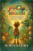 The Lost Egg of Ember Valley by M. Williams