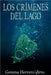 Los crímenes del lago by Gemma Herrero Virto
