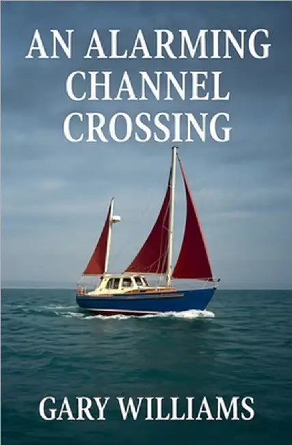An Alarming Channel Crossing. by Gary Williams