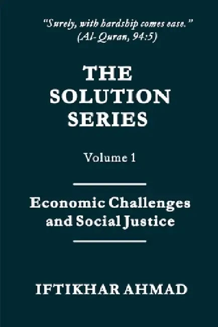 Economic Challenges and Social Justice by Iftikhar Ahmad