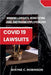 COVID 19 Lawsuits by Wayne C. Robinson