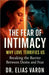 The Fear of Intimacy by Elias Varon