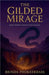 The Gilded Mirage by Brinda Phokeerdass