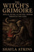 The Witch's Grimoire by Shayla Atkins
