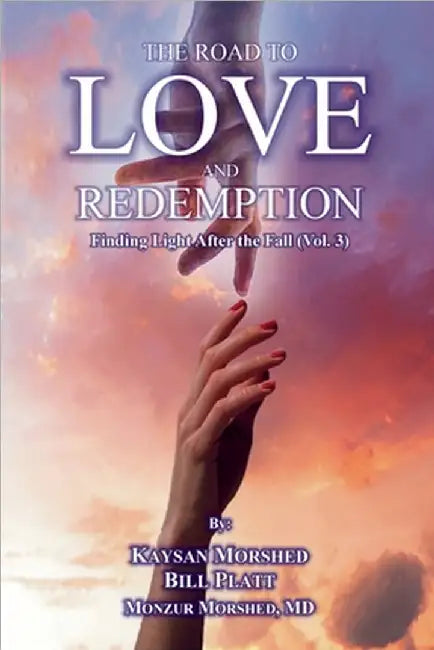 The Road to Love and Redemption Volume-III by Morshed, Monzur