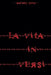 La vita in versi by Rafael Lima