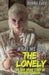 What We Tell The Lonely: The True Crime Story of Michelle Carter by Donna Carr