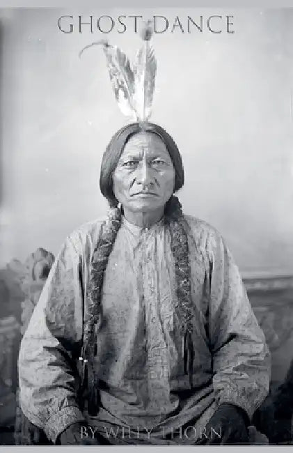 Ghost Dance by Willy Thorn