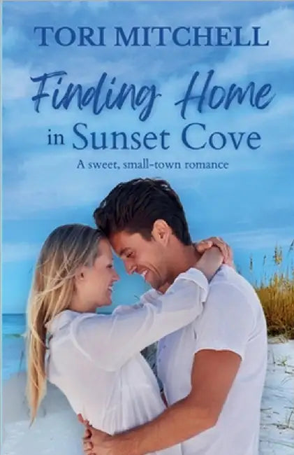Finding Home in Sunset Cove by Tori Mitchell