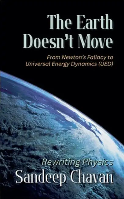 The Earth Doesn't Move by Chavan, Sandeep
