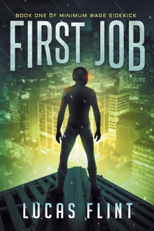 First Job by Lucas Flint