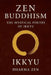 Zen Buddhism: The Mystical Poetry of Ikkyu by Ikkyu