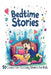 Bedtime Stories: 50 Character-Teaching Stories for Kids by Kolby &. Mary Beth King
