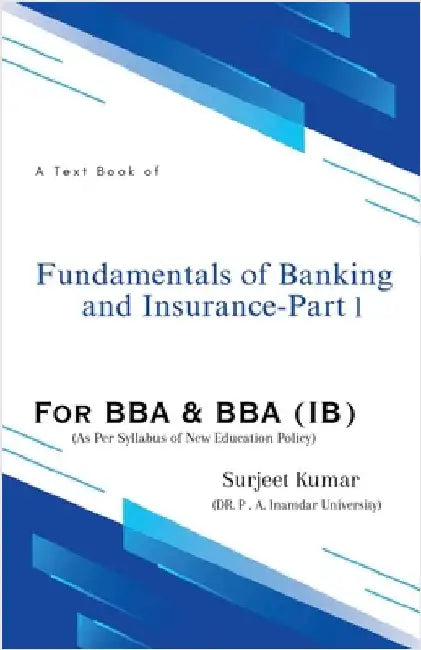 Fundamentals of Banking and Insurance - Part I by Kumar, Surjeet