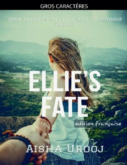 Ellie's Fate: édition française by Aisha Urooj