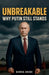 Unbreakable: Why Putin Still Stands  by Borna Ahadi