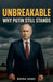 Unbreakable: Why Putin Still Stands 
