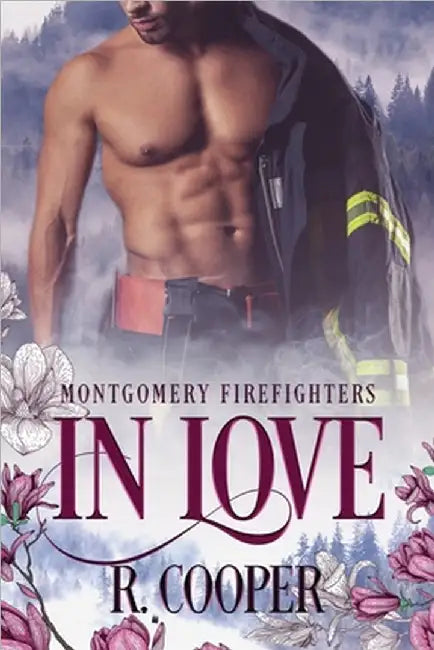 Montgomery Firefighters in Love by R. Cooper