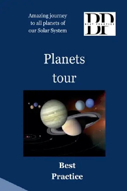 Planets tour by Best Practice