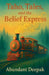 Taho, Tales and the Belief Express by Abundant Deepak