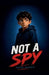 Not a Spy by Faith Abigail