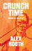 Crunch Time - Zombies in the Office by Rooth, Alex