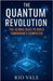 The Quantum Revolution by Rio Vale