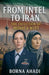 From Intel to Iran: The Defection of Monica Witt by Borna Ahadi