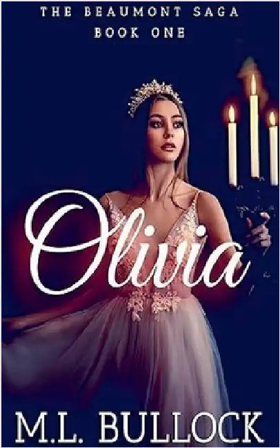 Olivia by M. L. Bullock