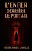 L'enfer Derrière le Portail by Mbida Mbida Camille