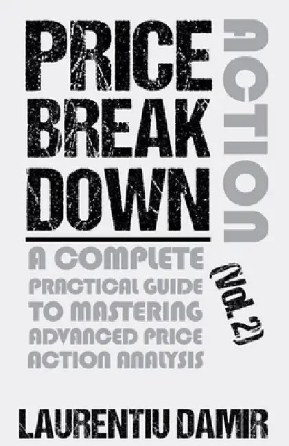 Price Action Breakdown (Vol. 2) 