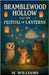 Bramblewood Hollow and the Festivals of Lanterns by Williams, M.