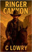 Ringer Canyon by C. Lowry
