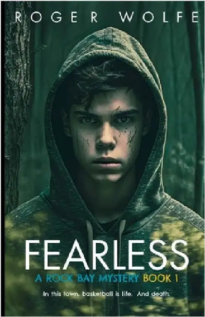 Fearless by Roger Wolfe