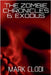 The Zombie Chronicles 6: Exodus by Mark Clodi