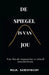 De Spiegel is van Jou by Ria Menson