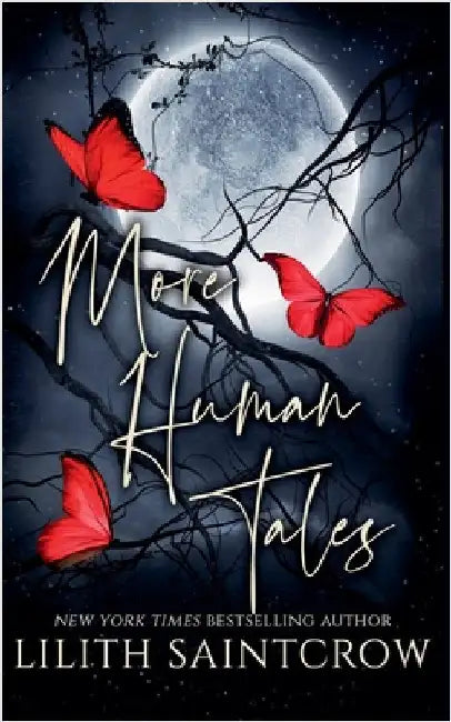 More Human Tales by Saintcrow, Lilith