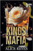Kings of the Mafia: Mafia Romance Collection (3 Books in One) by Reyes, Alice