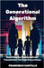The Generational Algorithm by Castillo, Francisco