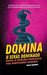 Domina o Serás Dominado - Manual de psicología maquiavélica para manipuladores modernos by John Doe Anonymous
