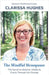 The Mindful Menopause. The Secret to Balance, Vitality and Clarity Through The Change by Clarissa Hughes