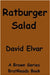 Ratburger Salad by David Elvar