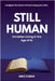 Still Human: Christian Living in the Age of AI by Mike Cubos