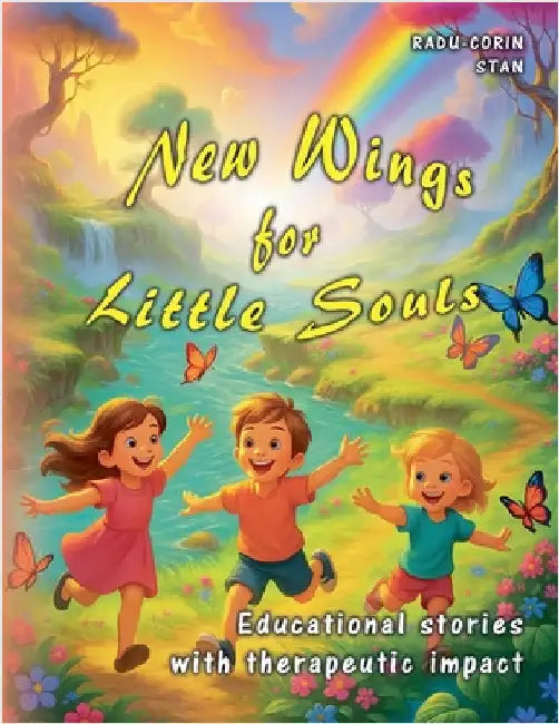 New Wings for Little Souls by Radu-Corin Stan
