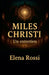 Miles Christi Un entretien by Elena Rossi
