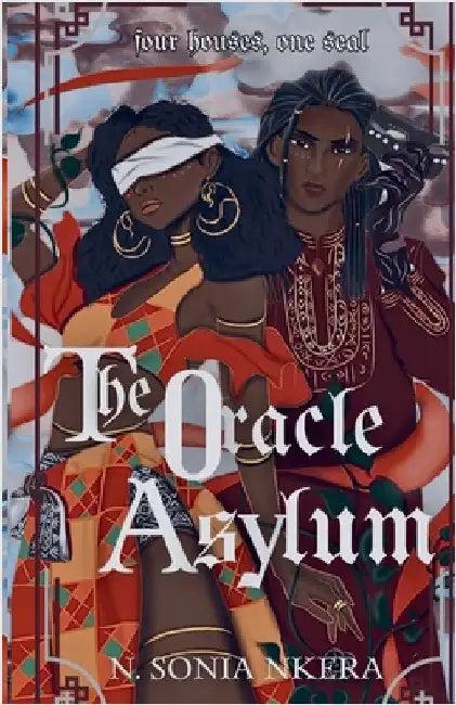The Oracle Asylum by Sonia Nkera
