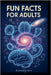 Fun Facts for Adults by Burns, Michael
