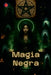 Magia Negra by Alina Rubi